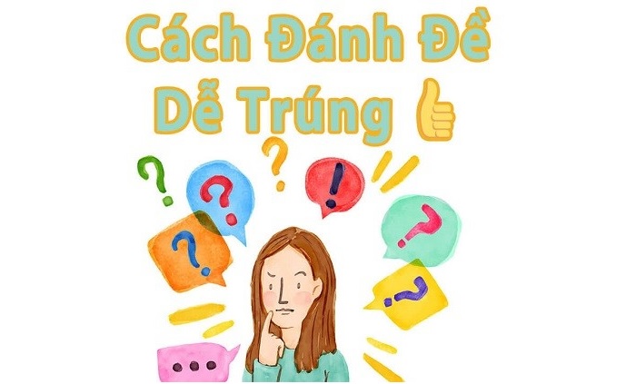 Cách đánh đề ngày nào cũng trúng cho người mới chơi